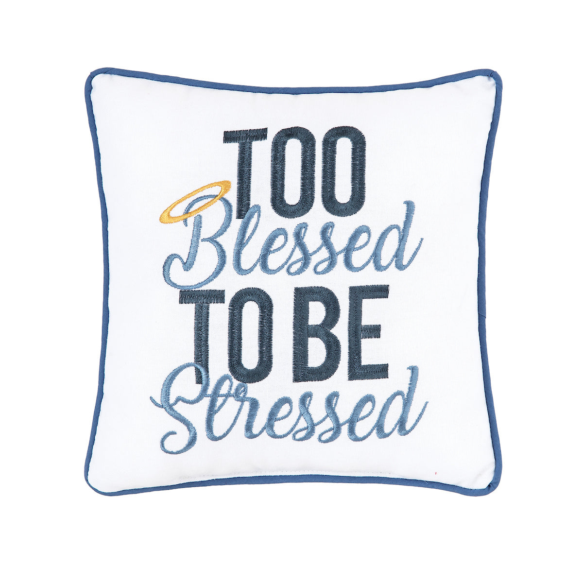 Too Blessed Mini Pillow