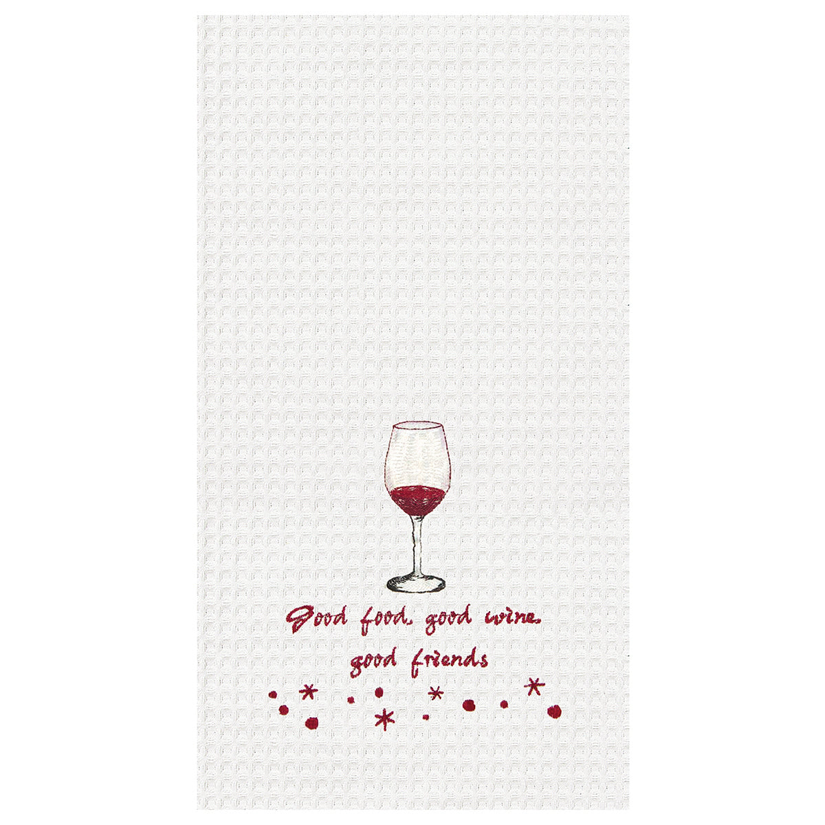 Good Food, Wine, Friends Kitchen Towel