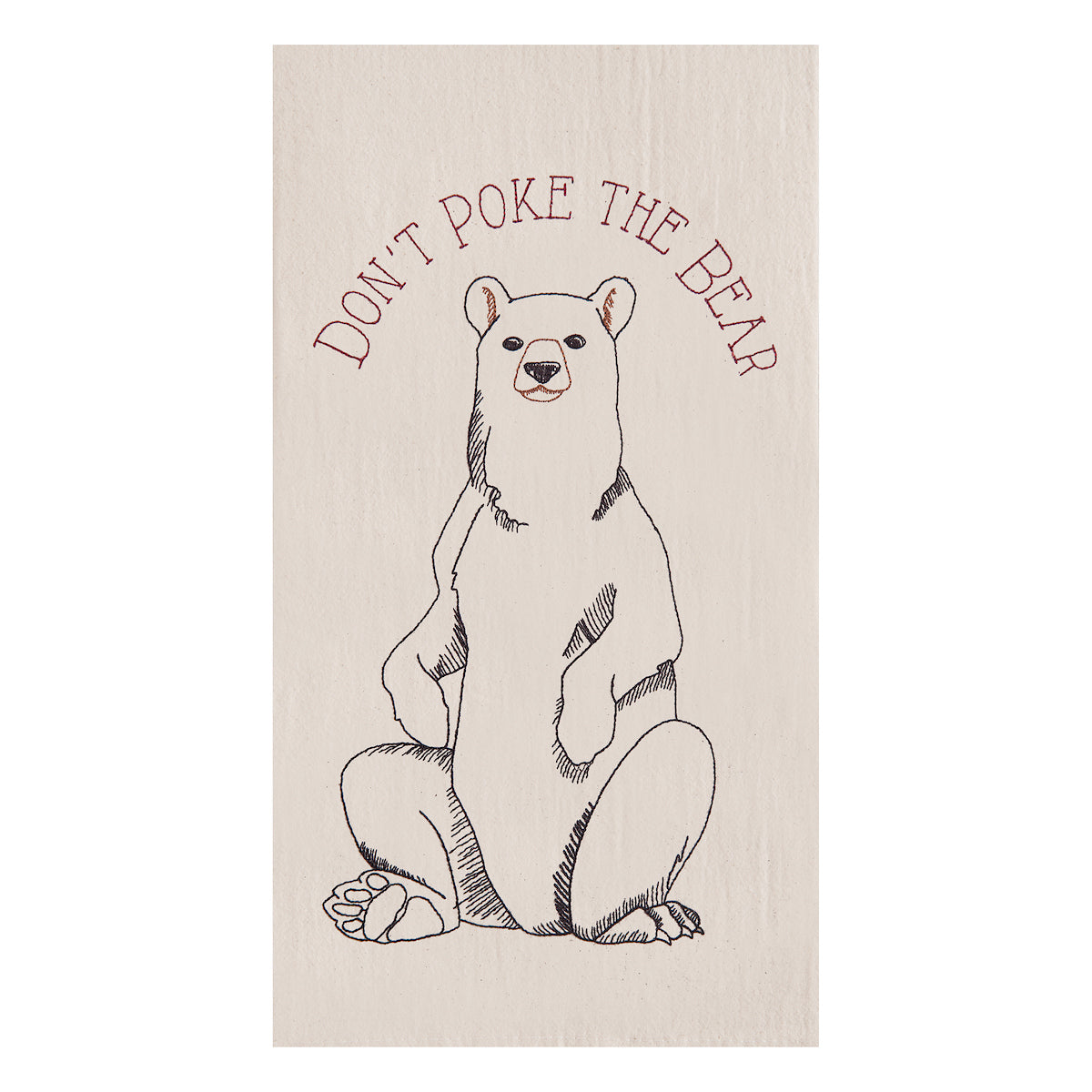 Don't Poke The Bear Flour Sack Kitchen Towel