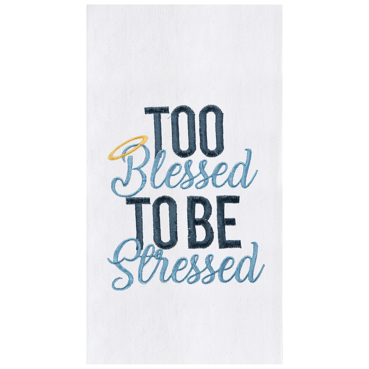 Too Blessed Kitchen Towel