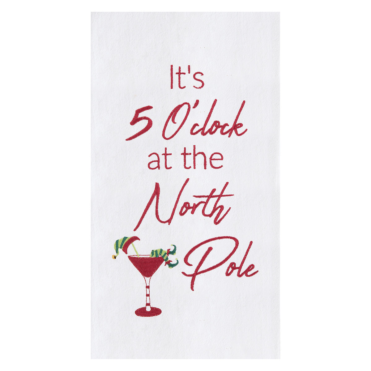 Five O'Clock North Pole Flour Sack Kitchen Towel