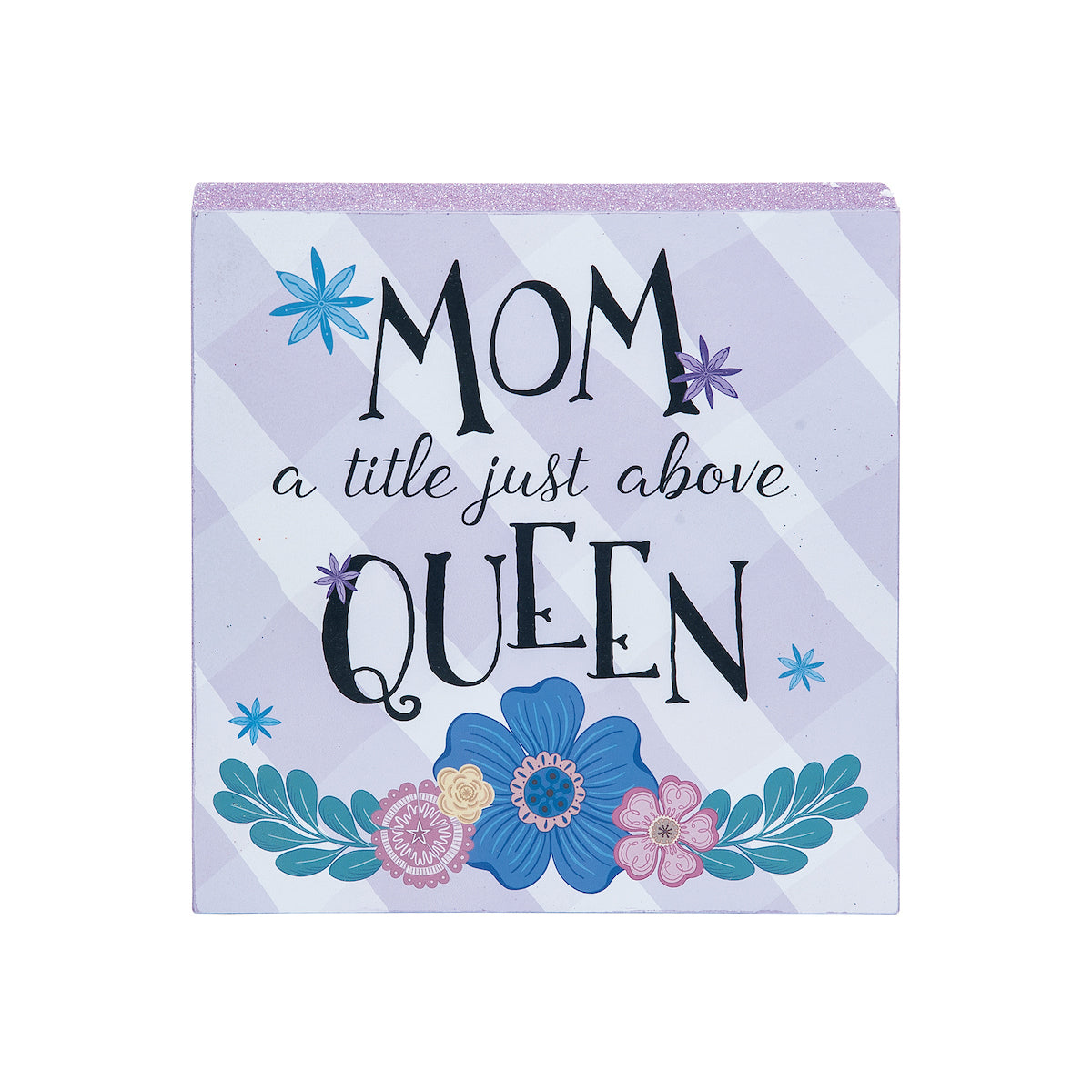 Mom Queen Wooden Plaque