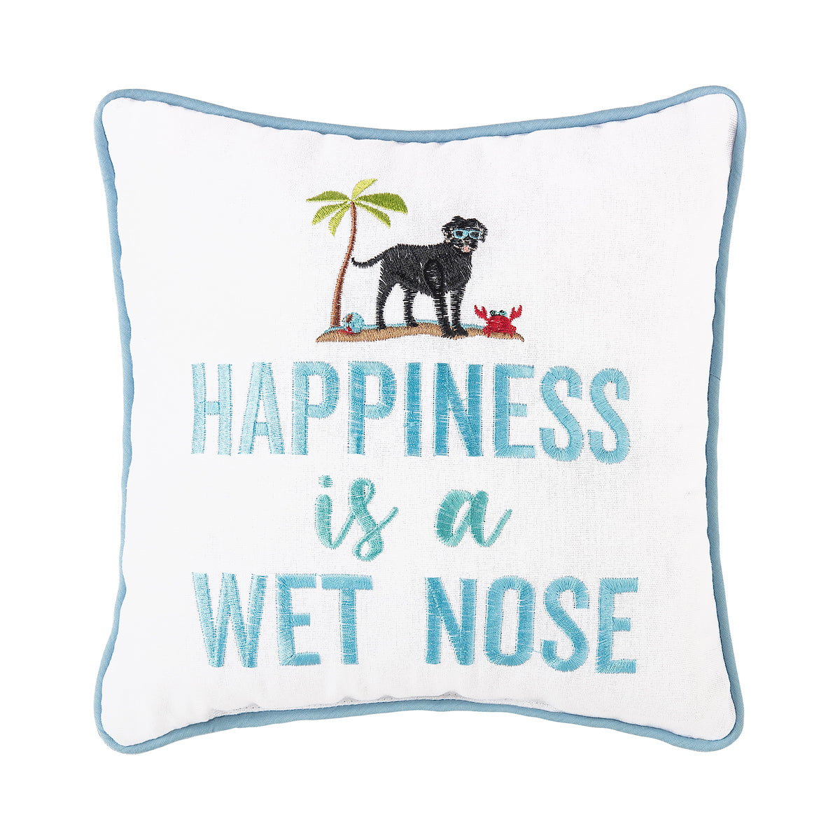 Happiness Is A Wet Nose Mini Pillow