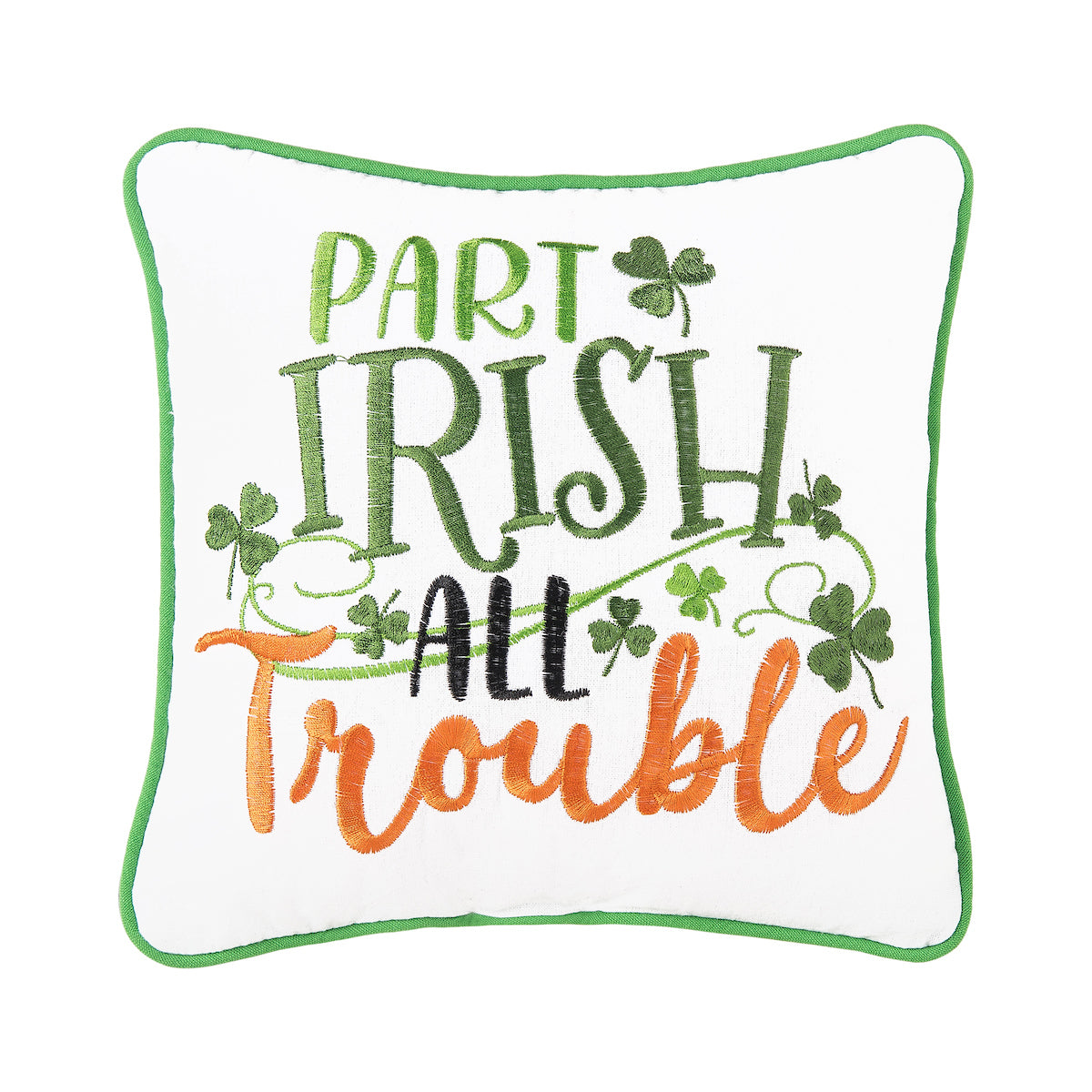 Part Irish All Trouble Mini Pillow