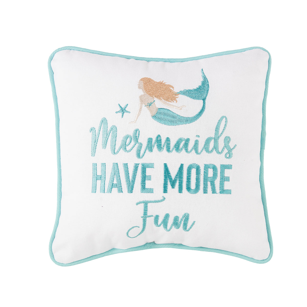 Mermaids Have More Fun Mini Pillow