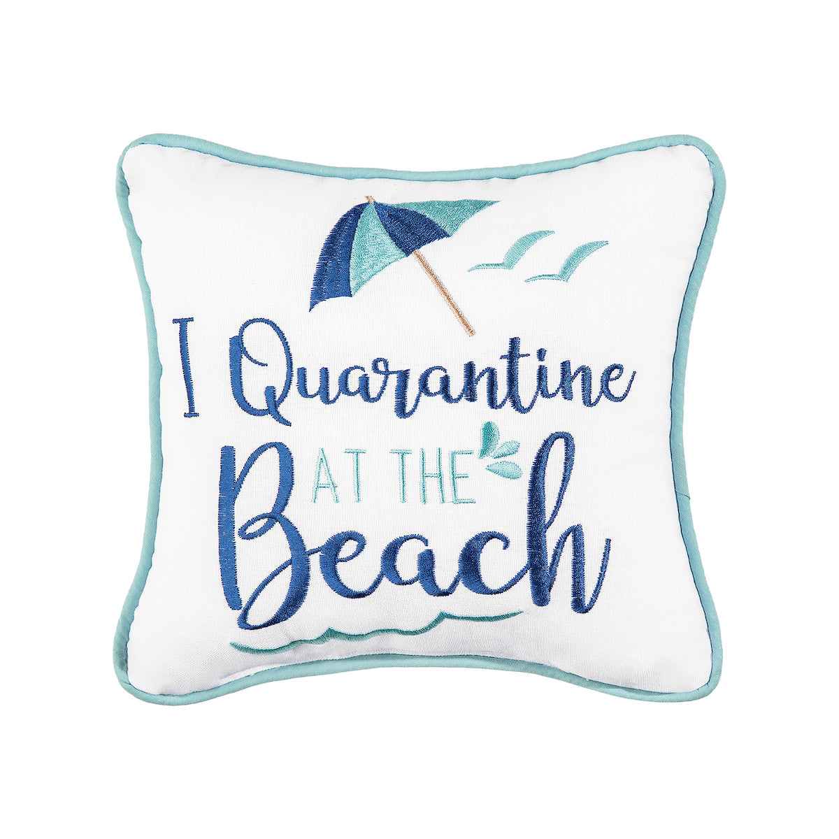 I Quarantine At The Beach Mini Pillow