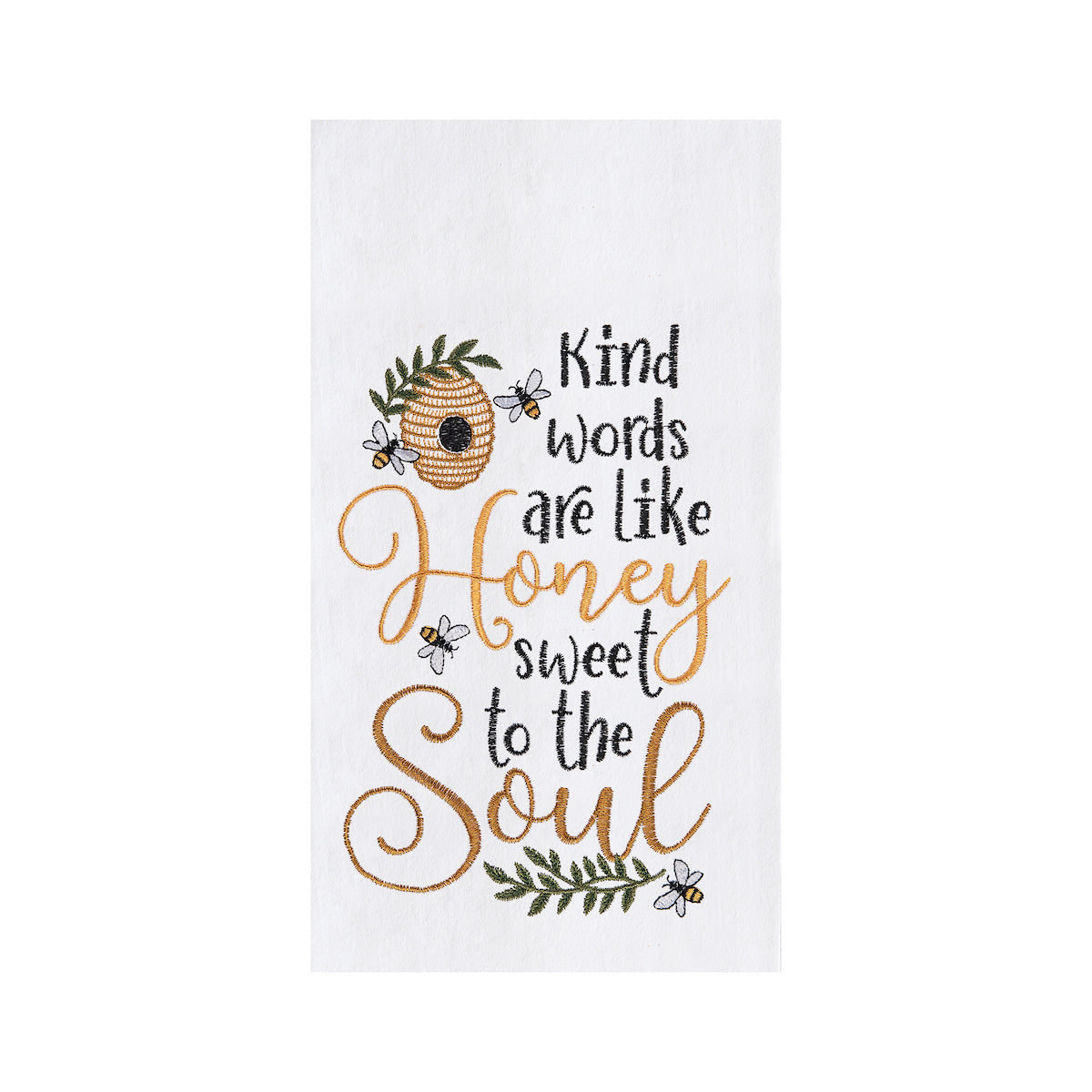 Kind Words Are Like Honey Flour Sack Kitchen Towel